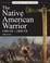 Go to record The Native American warrior, 1500-1890 CE