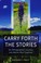 Go to record Carry forth the stories : an ethnographer's journey into n...