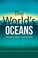 Go to record The world's oceans : geography, history, and environment