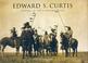 Go to record Edward Sheriff Curtis : visions of the first Americans