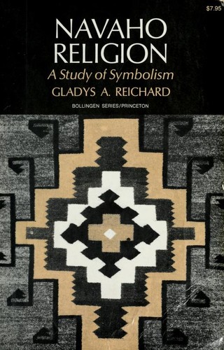 NAVAHO RELIGION: A STUDY OF SYMBOLISM.