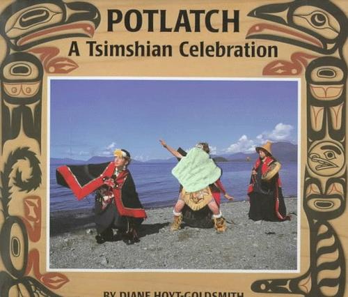 Potlatch : a Tsimshian celebration 