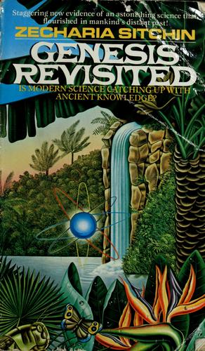 GENESIS REVISTIED : IS MODERN SCIENCE CATCHING UP WITH ANCIENT KNOWLEDGE?.