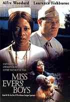 Enlarge cover image for MISS EVERS BOYS : A GOVERMENT LIE, A WOMAN'S SECRET, A STORY THAT MUST BE TOLD.