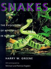 Enlarge cover image for SNAKES : THE EVOLUTION OF MYSTERY IN NATURE.