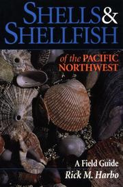 Enlarge cover image for SHELLS AND SHELLFISH OF THE PACIFIC NORTHWEST : A FIELD GUIDE.