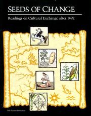 Enlarge cover image for Seeds of change : readings on cultural exchange after 1492 : a joint project of the National Museum of Natural History, Smithsonian Institution, and the National Council for the Social Studies