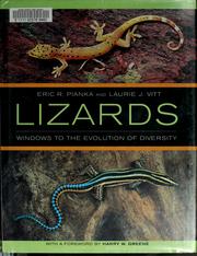 Enlarge cover image for Lizards : windows to the evolution of diversity / Eric R. Pianka and Laurie J. Vitt ; with a foreword by Harry W. Greene.