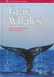 Enlarge cover image for Gray whales / Alan Baldridge and David G. Gordon ; foreword by Jean-Michel Cousteau.