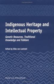 Enlarge cover image for Indigenous heritage and intellectual property : genetic resources, traditional knowledge, and folklore