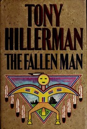 Enlarge cover image for The fallen man / Tony Hillerman.