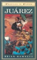 Enlarge cover image for Juárez / Brian Hamnett.