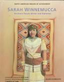 Enlarge cover image for Sarah Winnemucca : northern Paiute writer and diplomat / by Ellen Scordato ; senior consulting editor, W. David Baird.