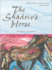 Enlarge cover image for The shadow's horse / Diane Glancy.