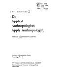 Enlarge cover image for Do applied anthropologists apply anthropology?