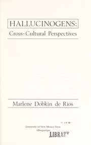 Enlarge cover image for Hallucinogens : cross-cultural perspectives / Marlene Dobkin de Rios.