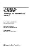 Enlarge cover image for Cultural tapestry : readings for a pluralistic society