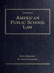 Enlarge cover image for American public school law / Kern Alexander, M. David Alexander.