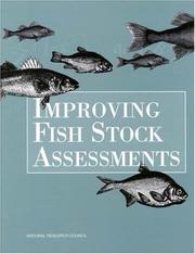 Enlarge cover image for Improving fish stock assessments / Committee on Fish Stock Assessment Methods, Ocean Studies Board, Commission on Geosciences, Environment, and Resources, National Research Council.