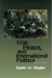 Enlarge cover image for War, peace, and international politics / David W. Ziegler.