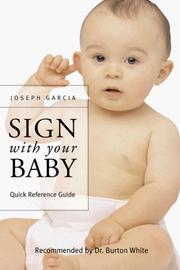 Enlarge cover image for Sign with your baby : quick reference guide / Joseph Garcia.