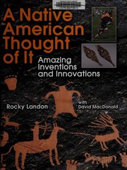 Enlarge cover image for A Native American thought of it : amazing inventions and innovations