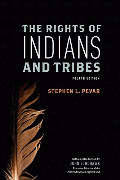 Enlarge cover image for The rights of Indians and tribes / Stephen L. Pevar.