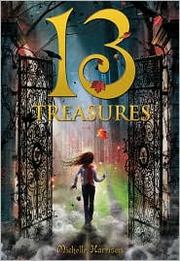 Enlarge cover image for 13 treasures / Michelle Harrison.