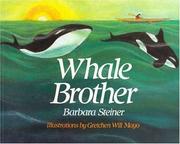 Enlarge cover image for Whale brother / Barbara Steiner ; illustrations by Gretchen Will Mayo.