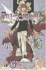 Enlarge cover image for Death note. Vol. 6, Give-and-take / story by Tsugumi Ohba ; art by Takeshi Obata ; [translation & adaptation, Alexis Kirsch].