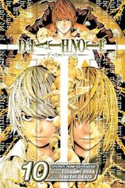 Enlarge cover image for Death note. Vol. 10, Deletion / story by Tsugumi Ohba ; art by Takeshi Obata ; [translation & adaptation, Tetsuichiro Miyaki ; touch-up art & lettering, Gia Cam Luc].