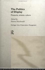 Enlarge cover image for The politics of display : museums, science, culture