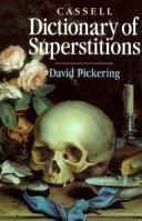 Enlarge cover image for Cassell dictionary of superstitions / David Pickering.