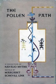 Enlarge cover image for The pollen path; a collection of Navajo myths retold. With a psychological commentary by Joseph L. Henderson.