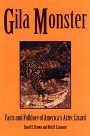 Enlarge cover image for Gila monster : facts and folklore of America's Aztec lizard / David E. Brown and Neil B. Carmony ; cover photos, drawings, and maps by Randy Babb.