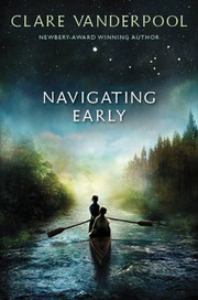 Enlarge cover image for Navigating Early / Clare Vanderpool.