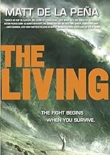 Enlarge cover image for The living / Matt de la Peña.