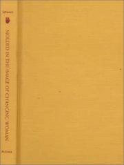 Enlarge cover image for Molded in the image of changing woman : Navajo views on the human body and personhood / Maureen Trudelle Schwarz.