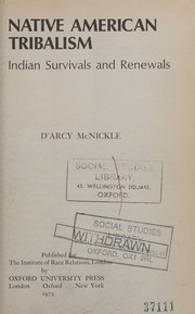 Enlarge cover image for Native American tribalism : Indian survivals and renewals / D'Arcy McNickle ; (with a new introd. by Peter Iverson).