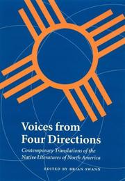 Enlarge cover image for Voices from four directions : contemporary translations of the Native literatures of North America / edited by Brian Swann.