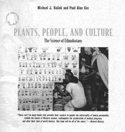 Enlarge cover image for Plants, people, and culture : the science of ethnobotany / Michael J. Balick, Paul Alan Cox.