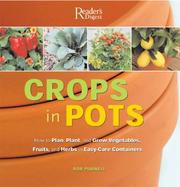 Enlarge cover image for Crops in pots : how to plan, plant, and grow vegetables, fruits, and herbs in easy- care containers