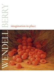 Enlarge cover image for Imagination in place : essays / Wendell Berry.