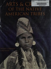 Enlarge cover image for Arts & crafts of the Native American tribes