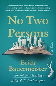 Enlarge cover image for No two persons / Erica Bauermeister.