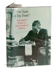 Enlarge cover image for "TOOLS OF THE TRADE" THE ANNOTATED BOOKS IN JACK LONDON'S LIBRARY.