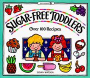 Enlarge cover image for SUGAR-FREE TODDLERS OVER 100 RECIPES.