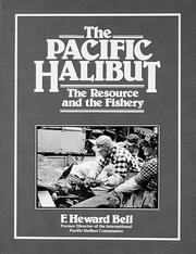 Enlarge cover image for PACIFIC HALIBUT: THE RESOURCE AND THE FISHERY.