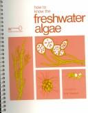 Enlarge cover image for HOW TO KNOW THE FRESHWATER ALGAE.